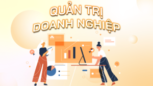 Ngành Quản Trị Doanh Nghiệp 7