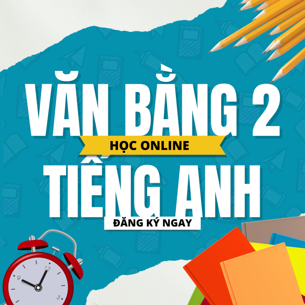 Ưu Điểm Khi Học Văn Bằng 2 Tiếng Anh 2 Ưu Điểm Khi Học Văn Bằng 2 Tiếng Anh 1