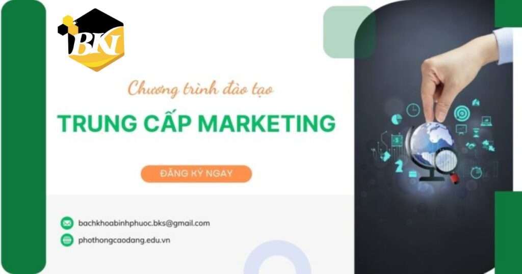 Tuyển sinh Trung cấp Marketing cập nhật mới nhất [XÉT HỌC BẠ]