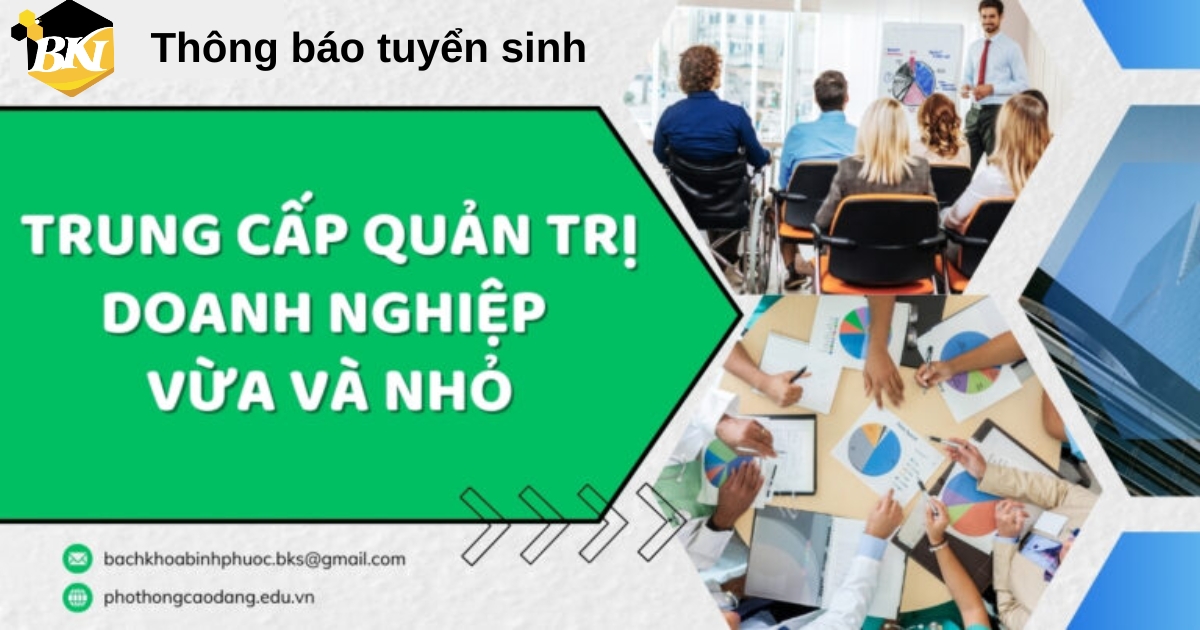 Khóa đào tạo Trung cấp Quản trị doanh nghiệp vừa và nhỏ