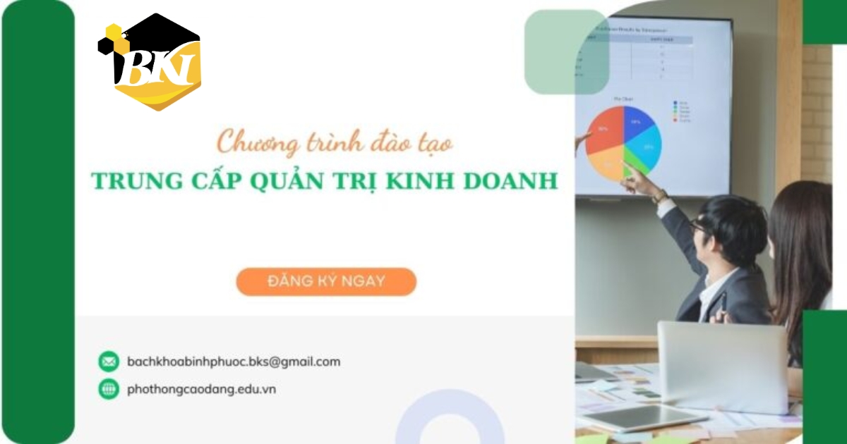Tuyển sinh Trung cấp Quản trị kinh doanh cập nhật mới nhất [KHÔNG THI TUYỂN]