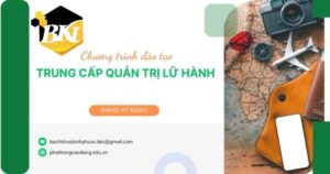 Tuyển sinh Trung cấp Quản trị lữ hành mới nhất [KHÔNG THI TUYỂN]
