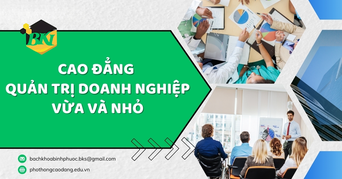 Cao đẳng Quản trị doanh nghiệp vừa và nhỏ