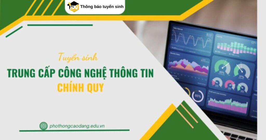 Chương trình học Trung cấp Công nghệ thông tin Chính quy