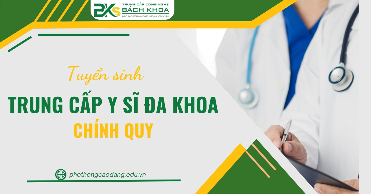 Trung cấp Y sĩ đa khoa Chính quy