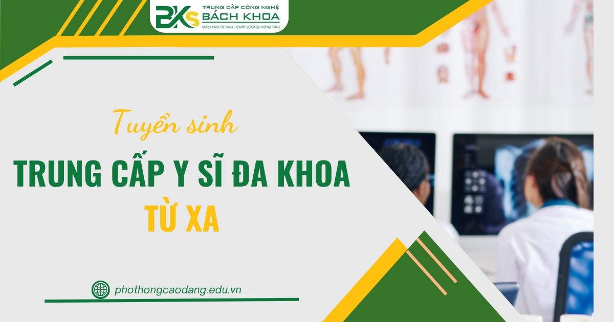 Trung cấp Y sĩ đa khoa Từ Xa