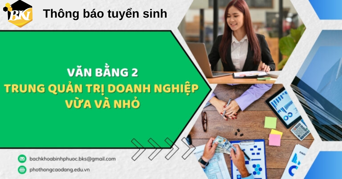 Học Văn bằng 2 Trung cấp Quản trị doanh nghiệp vừa và nhỏ