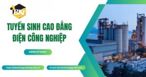 Tuyển sinh cao đẳng điện công nghiệp