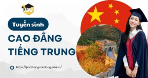 Tuyển sinh Cao đẳng tiếng Trung