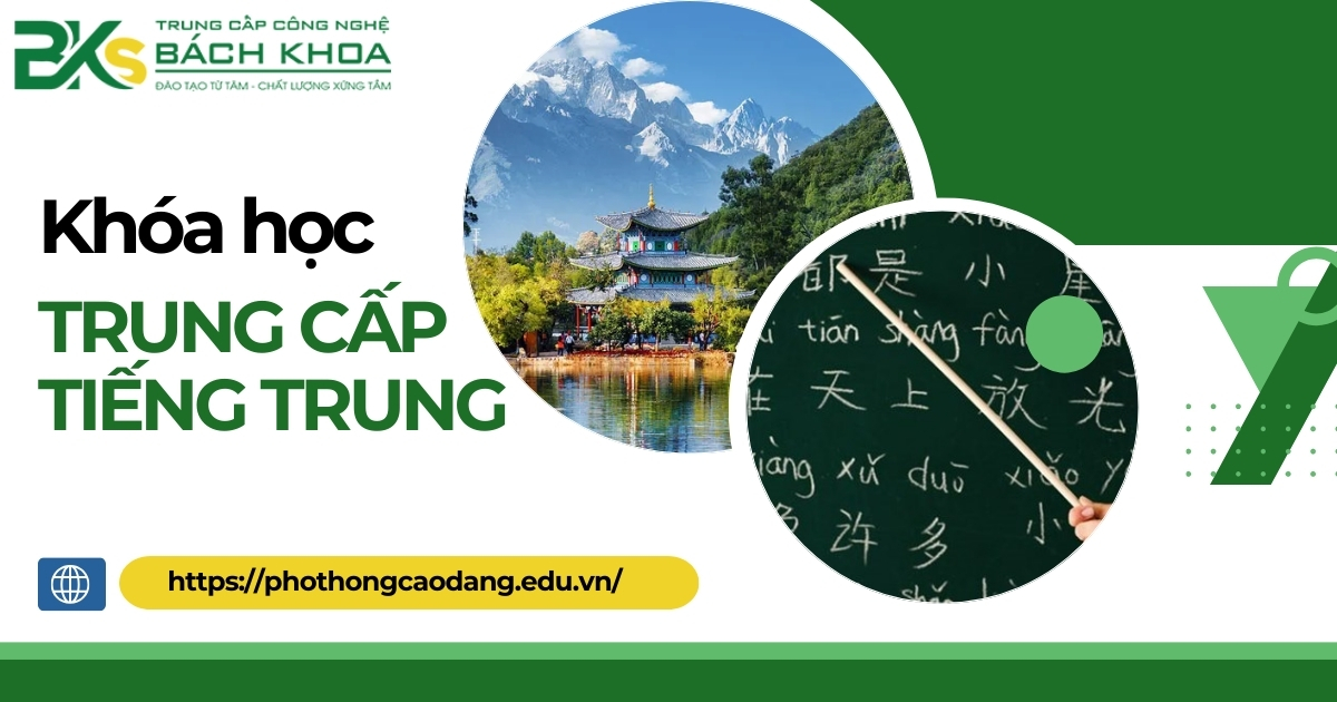 Khóa học Trung cấp tiếng Trung mới cập nhật