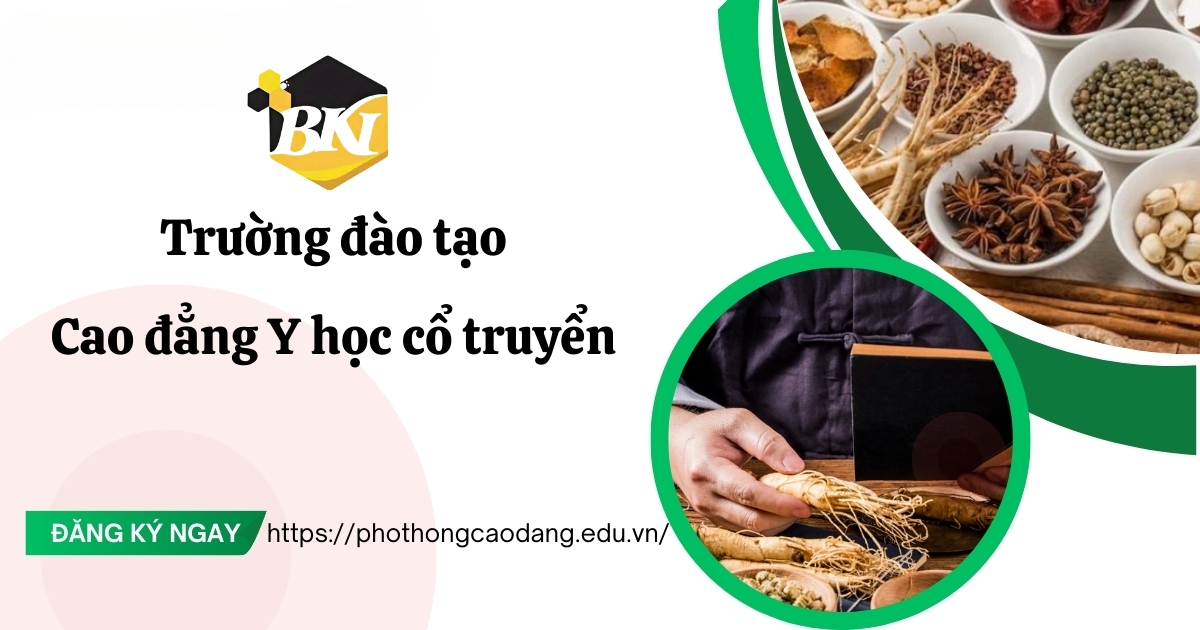 Trường đào tạo Cao đẳng Y học cổ truyền