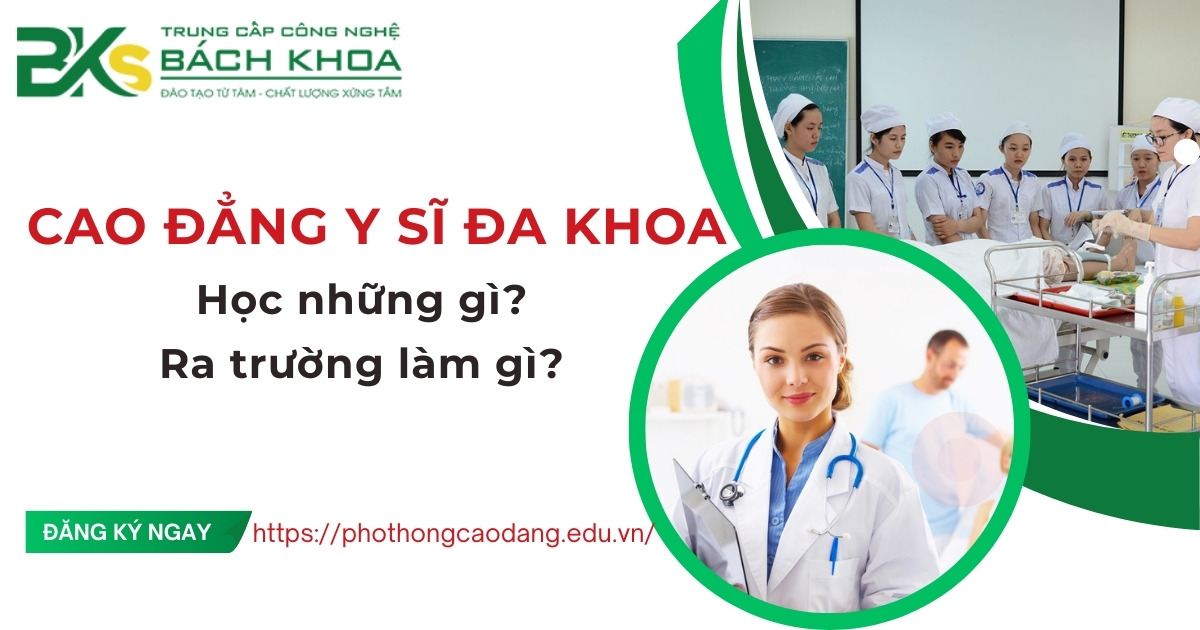 Học Cao đẳng Y sĩ đa khoa học những gì? Ra trường làm gì?