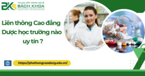 Liên thông Cao đẳng Dược học trường nào uy tín
