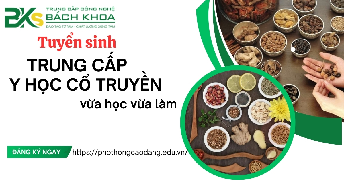 Tuyển sinh Trung cấp Y học cổ truyền vừa học vừa làm