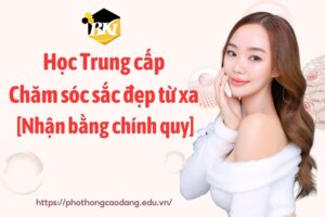 Trung cấp Chăm sóc sắc đẹp từ xa
