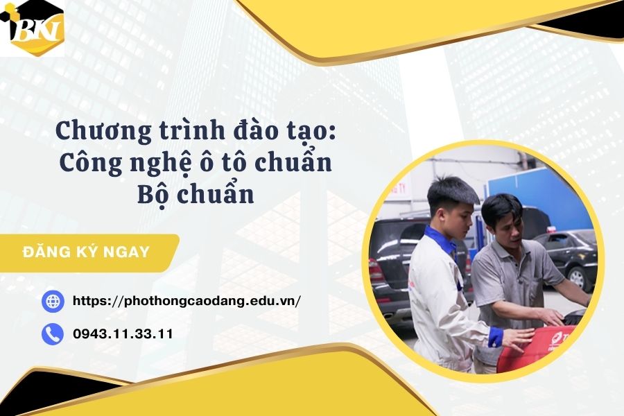 Chương trình đào tạo: Công nghệ ô tô chuẩn Bộ chuẩn