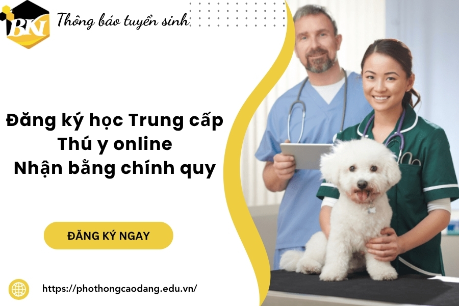 Đăng ký học Trung cấp Thú y online - Nhận bằng chính quy 16 Đăng ký học Trung cấp Thú y online - Nhận bằng chính quy