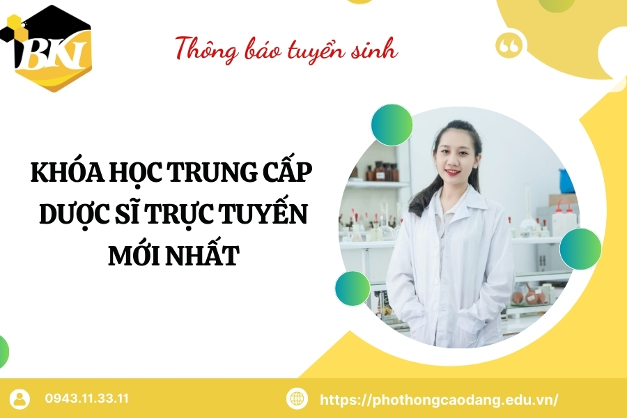 Khóa học Trung cấp Dược sĩ Trực tuyến mới nhất
