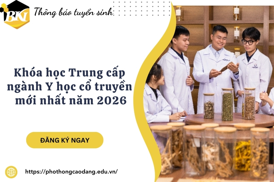 Khóa học Trung cấp ngành Y học cổ truyền mới nhất năm 2026