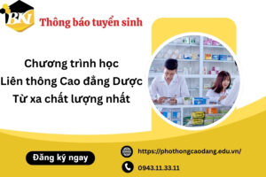 Chương trình học Liên thông Cao đẳng Dược Từ xa chất lượng nhất