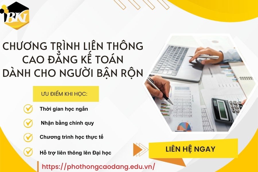 Chương trình Liên thông Cao đẳng Kế toán dành cho người bận rộn