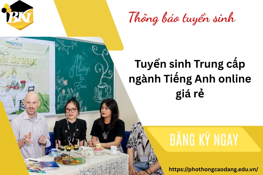 Tuyển sinh Trung cấp ngành Tiếng Anh online giá rẻ