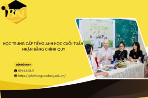 Học Trung cấp Tiếng Anh học cuối tuần - Nhận bằng chính quy