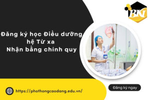 Đăng ký học Điều dưỡng hệ Từ xa - Nhận bằng chính quy