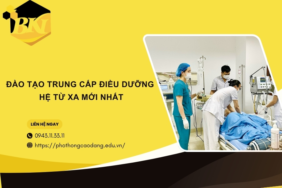 Đào tạo Trung cấp Điều dưỡng hệ Từ xa mới nhất 9 Đào tạo Trung cấp Điều dưỡng hệ Từ xa mới nhất