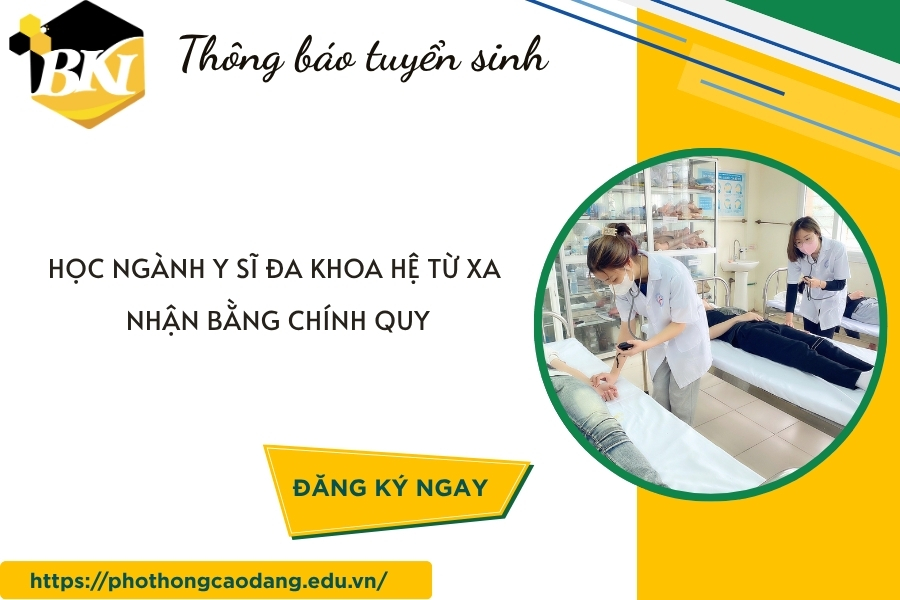 Học ngành Y sĩ đa khoa hệ Từ xa - Nhận bằng chính quy 10 Học ngành Y sĩ đa khoa hệ Từ xa - Nhận bằng chính quy