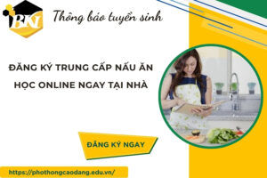 Đăng ký Trung cấp Nấu ăn học online ngay tại nhà