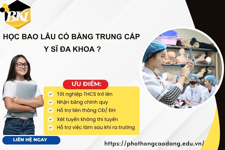 Học bao lâu có bằng Trung cấp Y sĩ đa khoa ? 12 Học bao lâu có bằng Trung cấp Y sĩ đa khoa ?
