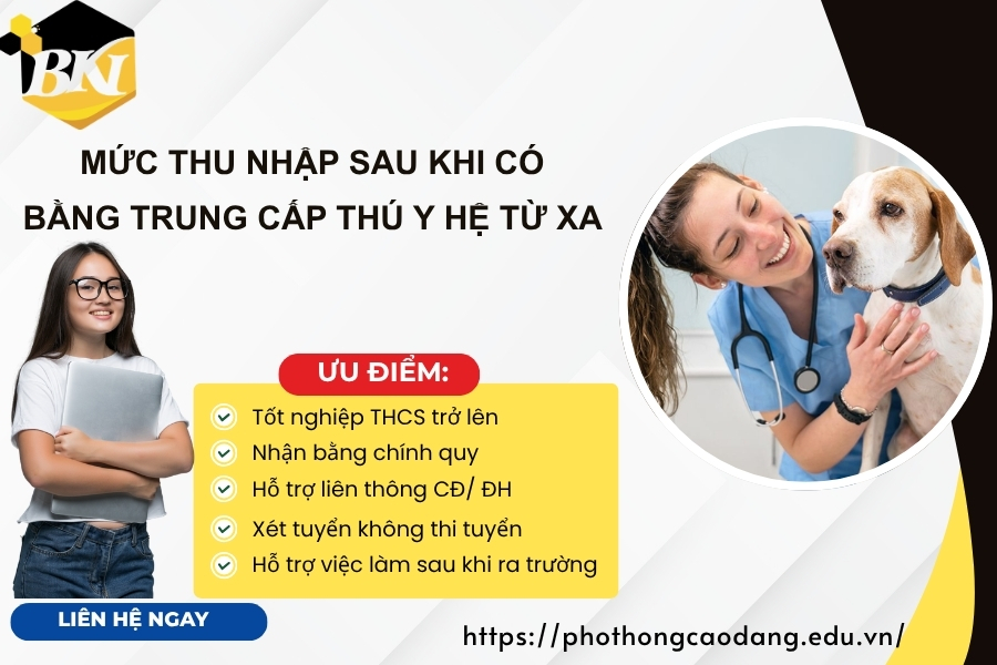 Mức thu nhập sau khi có bằng Trung cấp Thú y hệ từ xa 10 Mức thu nhập sau khi có bằng Trung cấp Thú y hệ từ xa