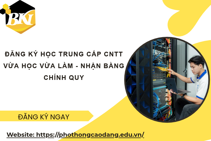 Đăng ký học Trung cấp CNTT vừa học vừa làm - Nhận bằng chính quy 10 hoc phi trung cap cntt vua hoc vua lam tai cao dang bki